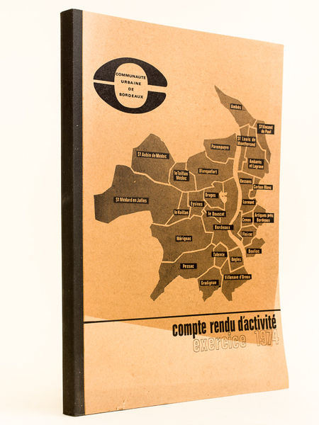 Communauté urbaine de Bordeaux. Compte rendu d'activité Exercice 1974