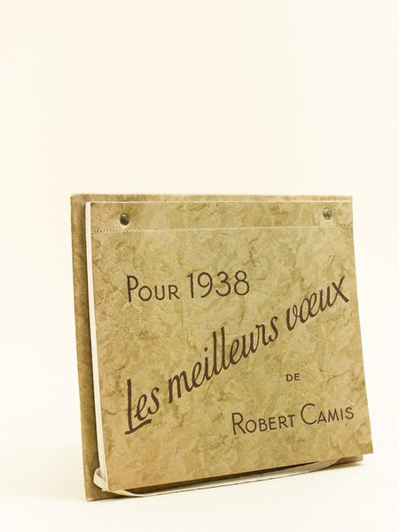 Calendrier 1938 Pour 1938 Les meilleurs voeux de Robert Camis …