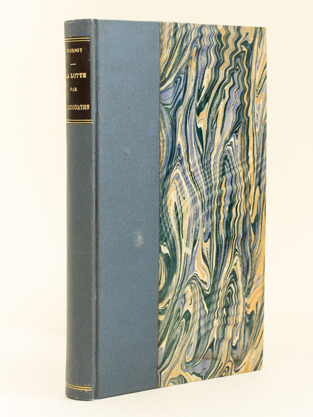 La Lutte par l'Association. L'Action Libérale Populaire. [ Edition originale …