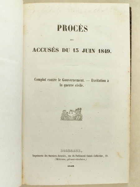 Procès des accusés du 13 juin 1849. Complot contre le …