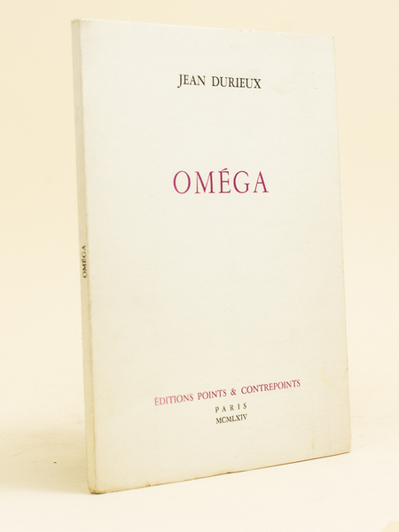 Oméga. [ Edition originale - Livre dédicacé par l'auteur ]