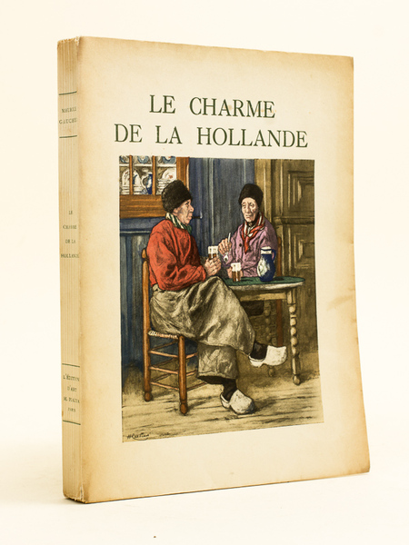 Le charme de la Hollande [ Exemplaire sur Japon Impérial …