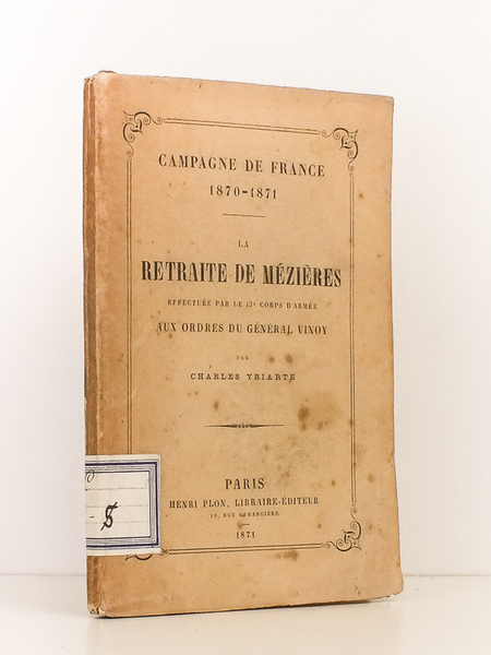 La retraite de Mézières effectuée par le 13e Corps d'Armée …