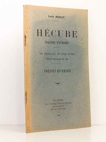 Hécube , tragédie d'Euripide - Un prologue et cinq actes …