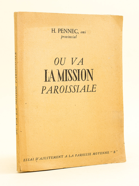 Où va la Mission paroissiale ? Essai d'ajustement à la …