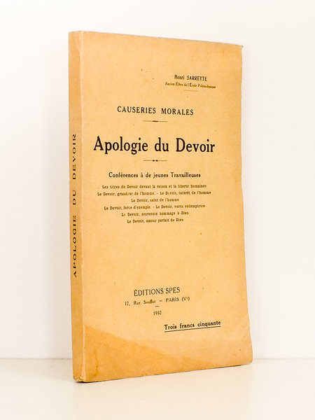 Causeries morales - Apologie du Devoir , Conférences à de …