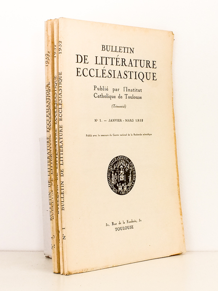 Bulletin de Littérature Ecclésiastique , Tome LIII , Année 1952 …