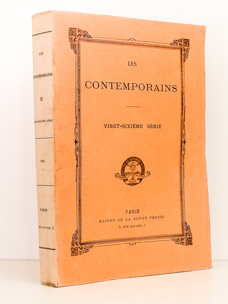 Les Contemporains , Vingt-Sixième série ( 26 ) , 1904 …