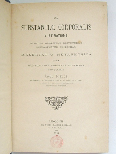 De substantia corporalis vi et ratione secundum aristotelis doctorumque scholasticorum …