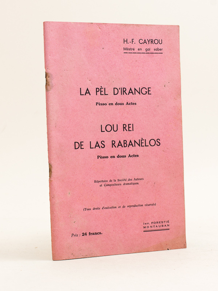 La pèl d'irange : pèsso en dous actes ; Lou …