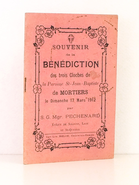 Souvenir de la bénédiction des trois cloches de la Paroisse …