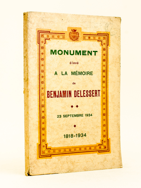 Monument élevé à la Mémoire de Benjamin Delessert 23 septembre …