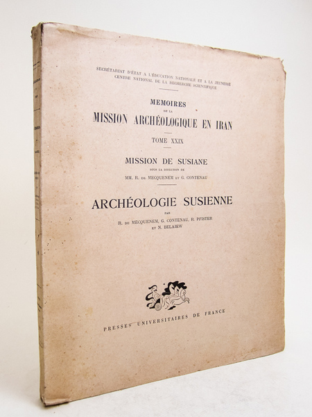 Mémoires de la Mission Archéologique en Iran. Tome XXIX : …