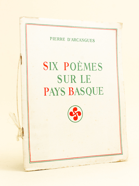 Six poèmes sur le Pays basque [ Livre dédicacé par …