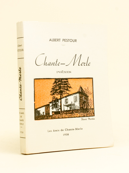 Chante-Merle. Poëmes [ Edition originale - Livre dédicacé par l'auteur …