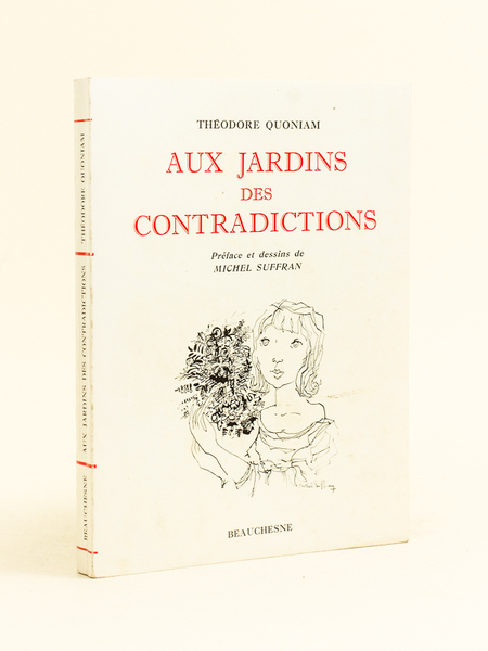 Aux Jardins des Contradictions [ Livre dédicacé par l'auteur ]
