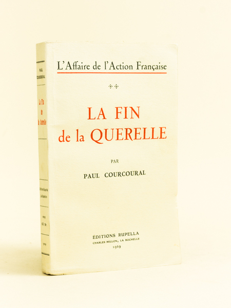 L'Affaire de l'Action Française. La Fin de la Querelle. [ …