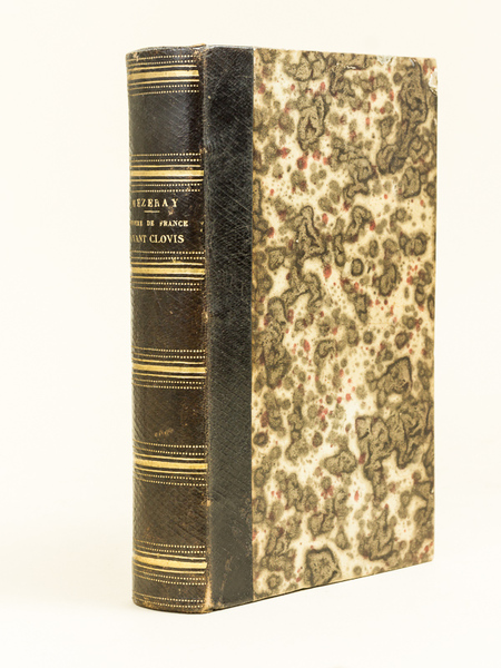 Abrégé chronologique de l'Histoire de France. Tome Premier : Contenant …