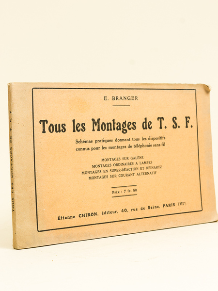 Tous les Montages de T. S. F. Schémas pratiques donnant …