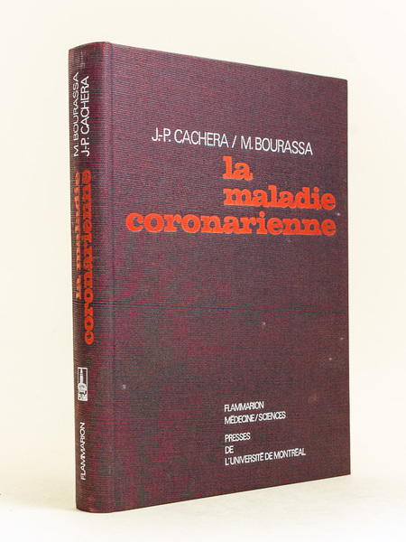 La Maladie coronarienne.