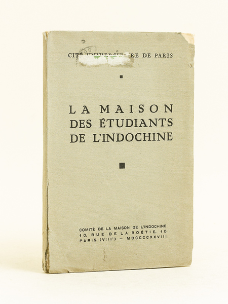 La Maison des Etudiants de l'Indochine. Cité Universitaire de Paris. …