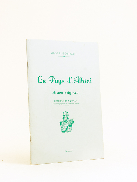 Le Pays d'Albret et ses origines.