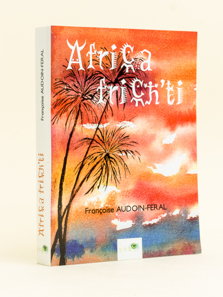 Africa Frich'ti [ Livre dédicacé par l'auteur ]