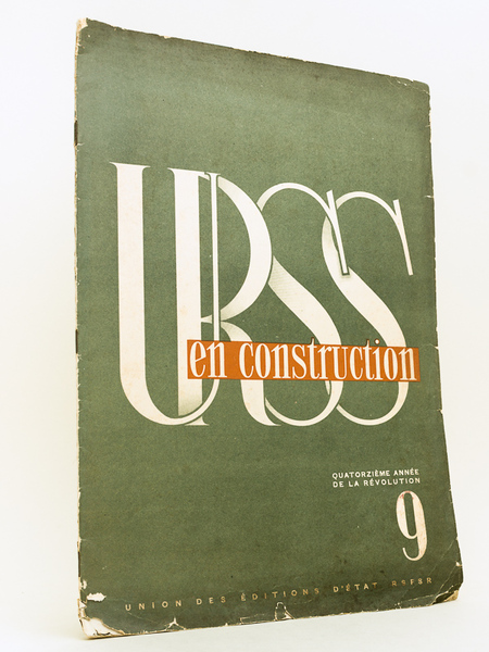 URSS en Construction. Revue mensuelle illustrée. Quatorzième année de la …