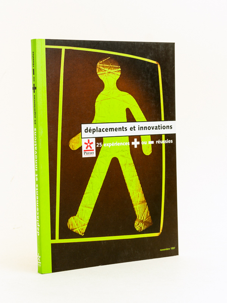 Déplacements et Innovations. 25 expériences + ou - réussies.