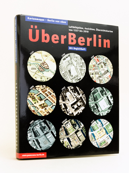 Über Berlin. Kartenmappe - Berlin von oben. Luftbildpläne, Ansichten, Ubersichtskarten …