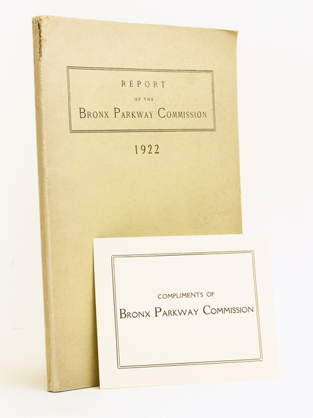Report of the Bronx Parkway Commission. 1922