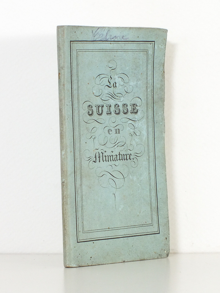 La Suisse en miniature , 3e cahier ( figures XVII …