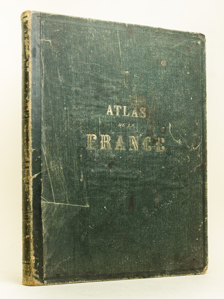 La France. Atlas des 89 Départements et des Colonies Françaises …
