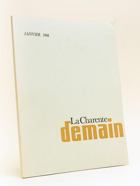 La Charente demain. Janvier 1968.