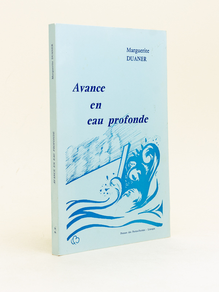 Avance en eau profonde.