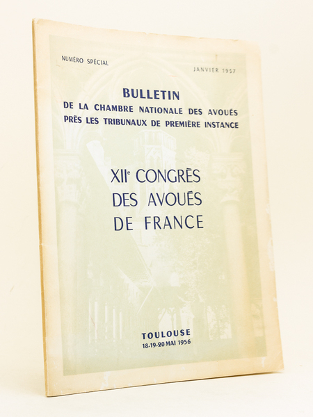 Bulletin de la Chambre nationale des Avoués près les tribunaux …