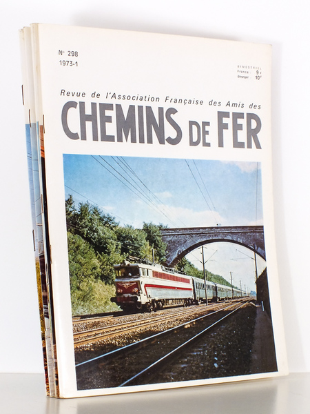 Chemins de Fer - Revue de l'Association Française des Amis …
