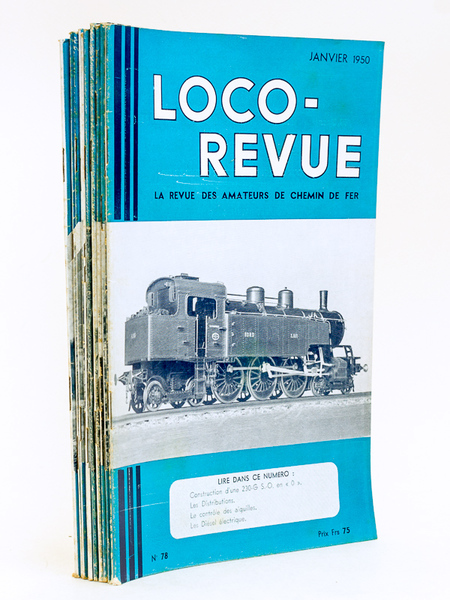 Loco-Revue. La Revue des Amateurs de Chemins de Fer Miniature. …