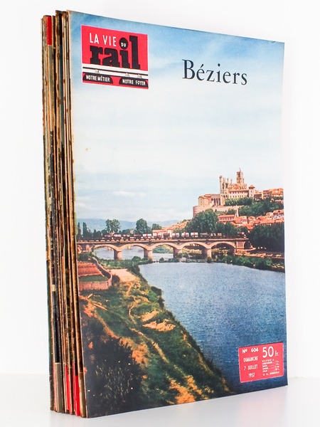 La Vie du Rail - Notre Métier, Notre Foyer, Année …