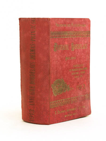 Annuaire Bordelais 1913. Bordeaux et sa banlieue. Arcachon, Royan, Soulac, …