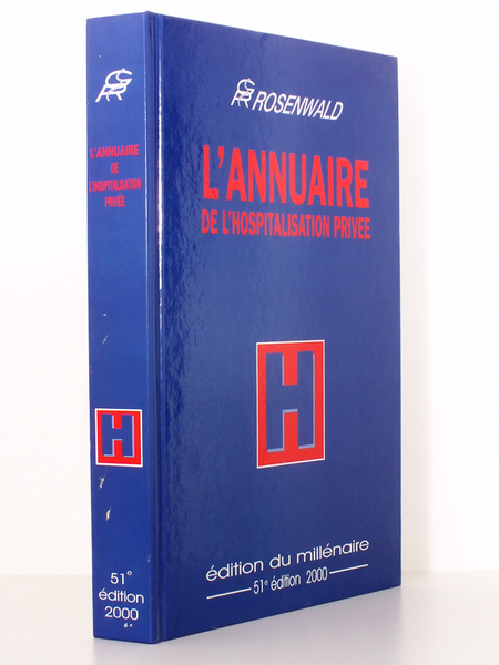 L'annuaire de l'hospitalisation privée ( Guide Rosenwald - édition du …