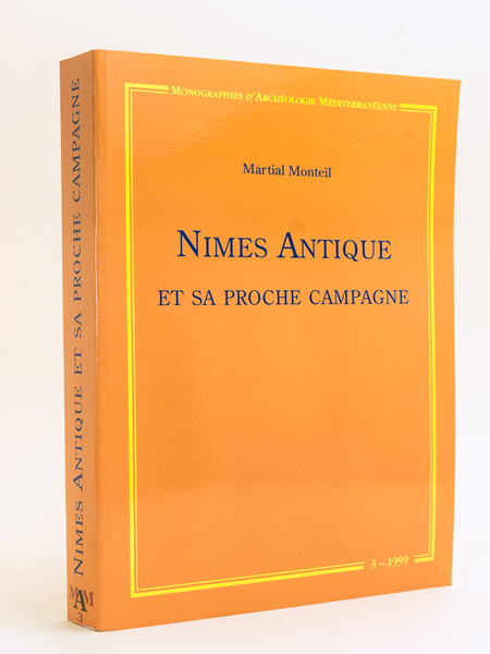 Nîmes Antique et sa proche campagne. Etude de topographie urbaine …