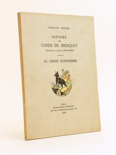 Histoire du Chien de Brisquet. Le Génie Bonhomme.