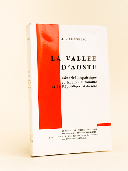 La Vallée d'Aoste minorité linguistique et Région autonome de la …
