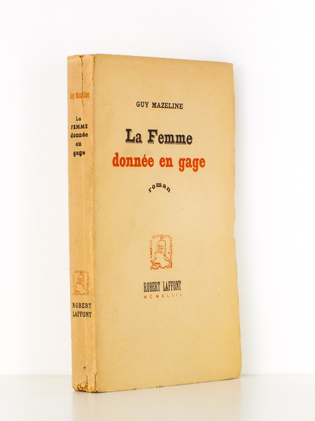 La femme donnée en gage [ édition originale - ex. …