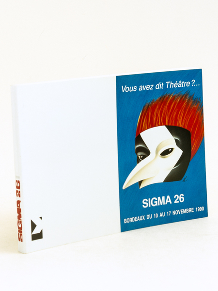 Sigma 26 Bordeaux Du 10 au 17 novembre 1990. Vous …