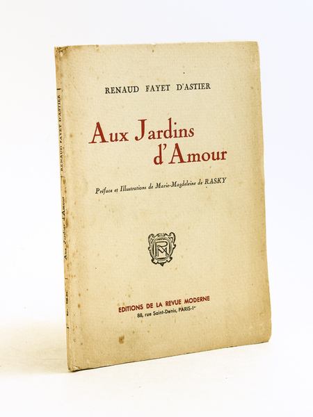 Aux Jardins d'Amour [ Livre dédicacé par l'auteur ]