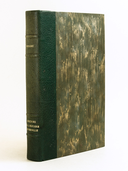 Discours sur l'Histoire Universelle à Monseigneur le Dauphin pour expliquer …