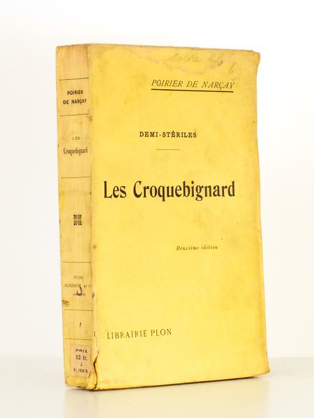 Les Croquebignard ( les demi-stériles )