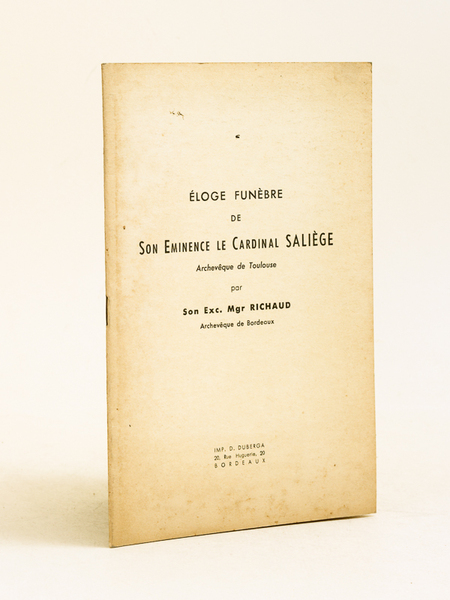 Eloge funèbre de Son Eminence le Cardinal Saliège Archevêque de …